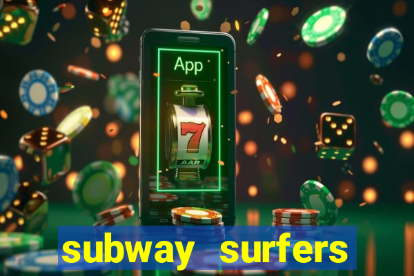 subway surfers deposito minimo 1 real